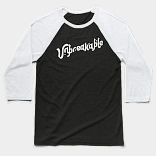 Unbreakable Motivation Typography Baseball T-Shirt